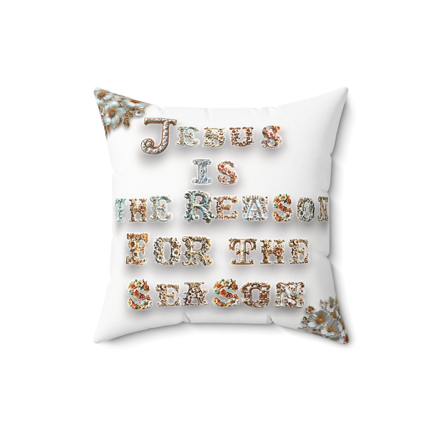 White- Jesus is the reason for the season Faux Suede Square Pillow, Flowers, Christmas Pillows, Christmas Pillow Covers, Decorative Christmas Pillow